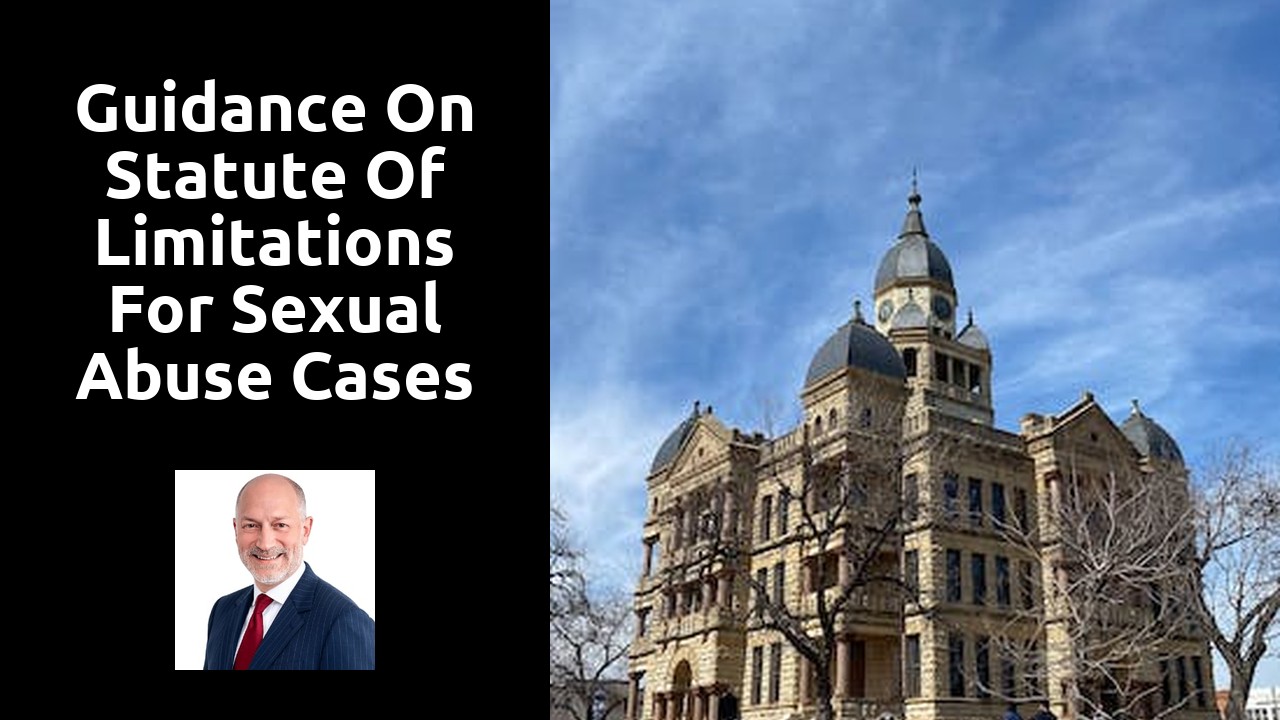 Guidance on statute of limitations for sexual abuse cases